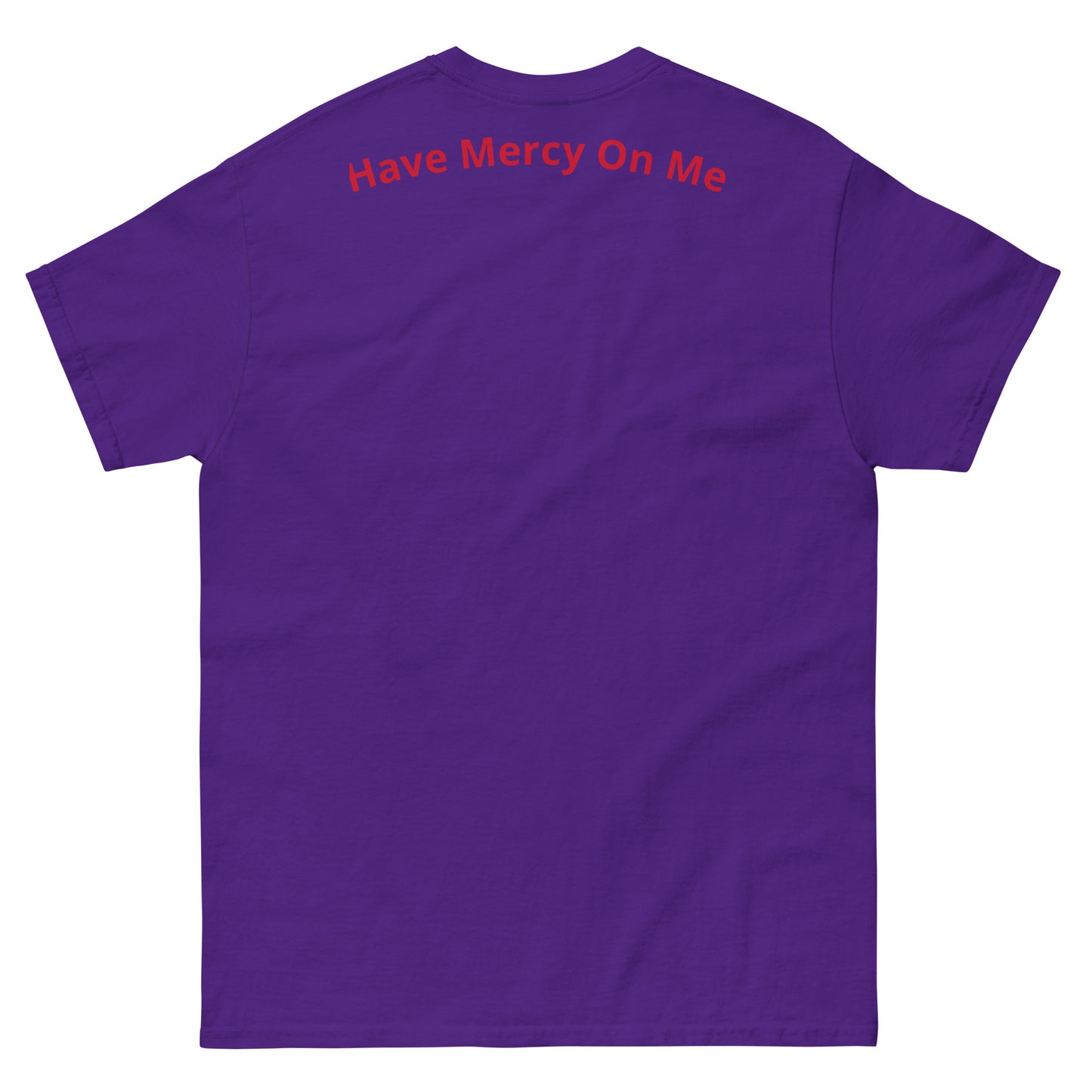 Have Mercy On Me Spreed Men's classic tee