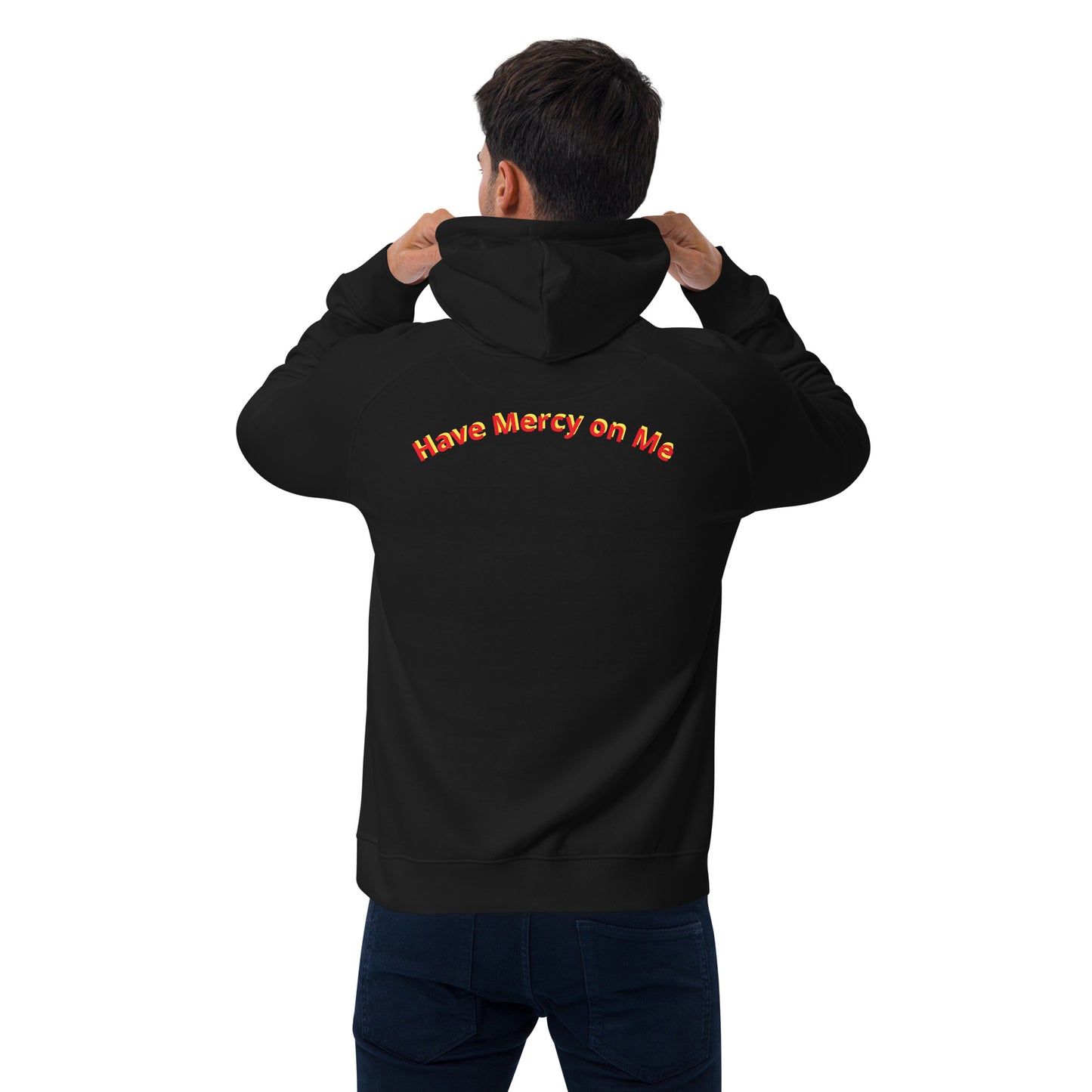 Have Mercy on Me Unisex eco raglan hoodie