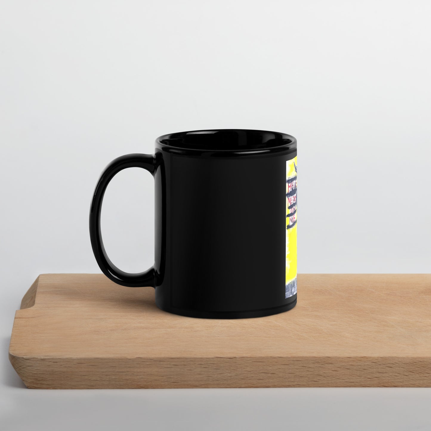 Have mercy on me Black Glossy Mug